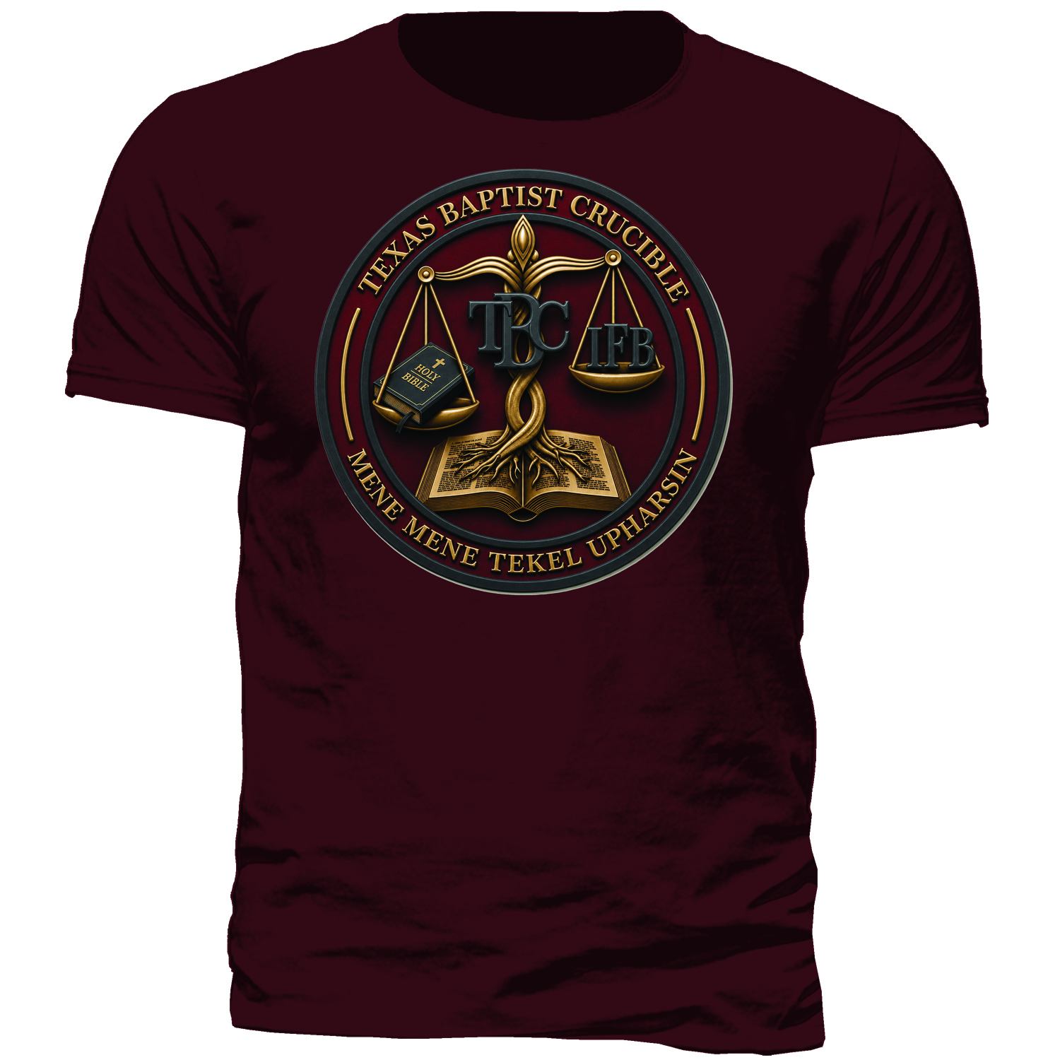 Texas Baptist Crucible Maroon T-Shirt